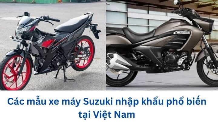 Các mẫu xe máy Suzuki nhập khẩu phổ biến tại Việt Nam mau-xe-may-suzuki