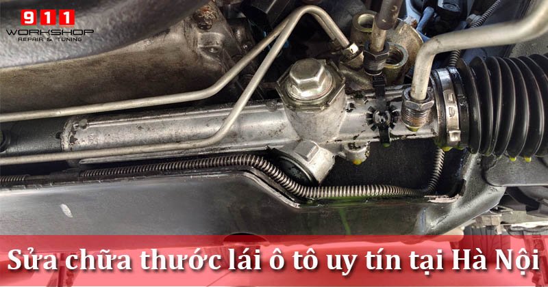 Sửa Thước Lái Xe Ô Tô: Hướng Dẫn Chi Tiết & Chi Phí