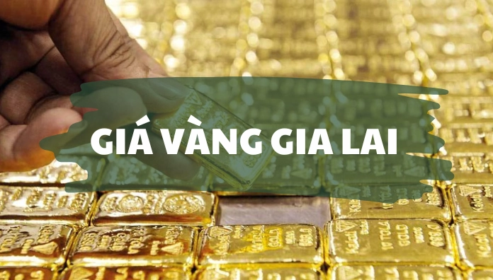 cap-nhat-gia-vang-gia-lai-2026-du-bao-va-phan-tich-chuyen-sa_837