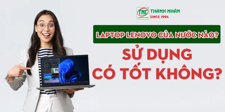 Laptop Lenovo đa dạng mẫu mã