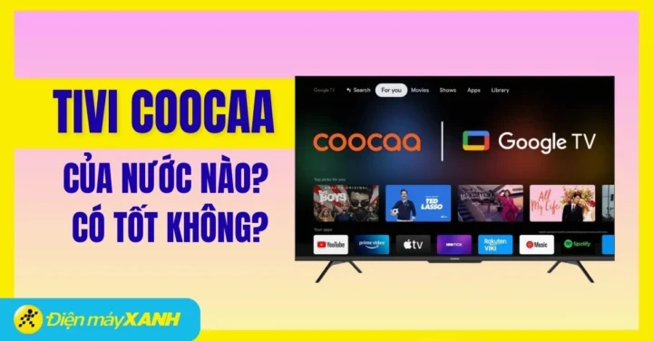 Thiết kế tivi Coocaa màn hình lớn